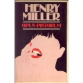 Henry Miller - Opus pistorum